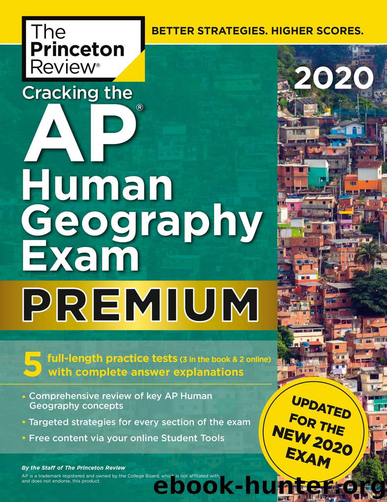 Cracking the AP Human Geography Exam 2020, Premium Edition by The